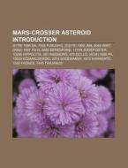 Mars-croser Asteroids: 7505 Furusho, 200 di Books Llc edito da Books LLC, Wiki Series