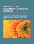 United States Department Of Energy Offic di Books Llc edito da Books LLC, Wiki Series