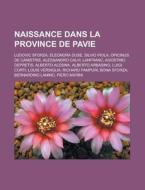 Naissance Dans La Province De Pavie: Lud di Livres Groupe edito da Books LLC, Wiki Series