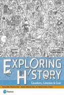 Exploring History Student Book 2 di Rosemary Rees, Darryl Tomlin, Daniel Nuttall edito da Pearson Education Limited