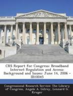 Crs Report For Congress di Angele a Gilroy, Lennard G Kruger edito da Bibliogov
