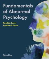 Fundamentals of Abnormal Psychology di Ronald J. Comer edito da Macmillan Education