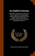 An English Grammar di Eduard Adolf Ferdinand Maetzner edito da Arkose Press