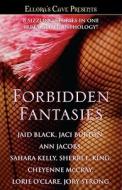 Forbidden Fantasies di Jaid Black, Jory Strong, Ann Jacobs edito da POCKET BOOKS