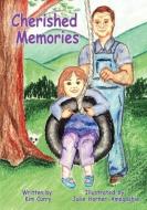 Cherished Memories di Kim Curry edito da MKADESIGNS