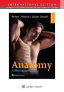 Anatomy di Johannes W. Rohen, Chichiro Yokochi, Elke Lutjen-Drecoll edito da Lippincott Williams And Wilkins
