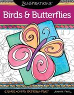 Zenspirations Birds and Butterflies di Joanne Fink edito da Fox Chapel Publishing
