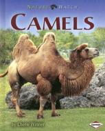 Camels di Cherie Winner edito da Lerner Publications