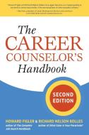 The Career Counselor's Handbook di Richard N. Bolles, Howard Figler edito da Random House USA Inc