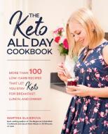 The Keto All Day Cookbook di Martina Slajerova edito da Fair Winds Press