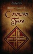 Crimson Fire edito da Medallion Press
