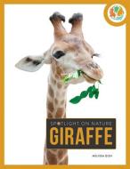 Giraffe di Melissa Gish edito da CREATIVE ED & PAPERBACKS