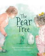The Pear Tree di Beth Dupree, Arline McKeen edito da MASCOT BOOKS