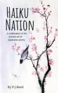 Haiku Nation di P. J. Reed edito da Lost Tower Publications