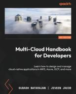 Multi-Cloud Handbook for Developers di Subash Natarajan, Jeveen Jacob edito da Packt Publishing