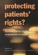 Protecting Patients' Rights di Peter Tate edito da CRC Press