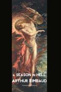 A Season in Hell di Arthur Rimbaud edito da CRESCENT MOON PUB