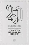 250 Insights edito da Lid Publishing