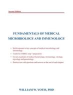 FUNDAMENTALS OF MEDICAL MICROBIOLOGY AND di WILLIAM W YOTIS PHD edito da LIGHTNING SOURCE UK LTD