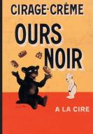 Carnet Blanc Affiche Cirage-Creme Ours Noir di Rabier-B edito da Hachette Livre - Bnf