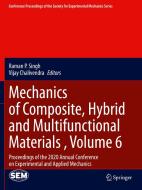 Mechanics of Composite, Hybrid and Multifunctional Materials , Volume 6 edito da Springer International Publishing