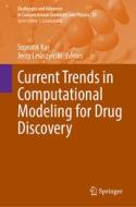 Current Trends in Computational Modeling for Drug Discovery edito da Springer International Publishing