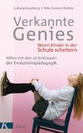 Verkannte Genies di Ludwig Koneberg, Silke Gramer-Rottler edito da Kösel-Verlag