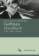 Goffman-Handbuch edito da Metzler Verlag, J.B.