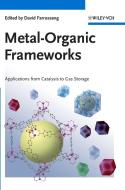 Metal-Organic Frameworks di D Farrusseng edito da Wiley VCH Verlag GmbH