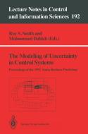 The Modeling of Uncertainty in Control Systems edito da Springer Berlin Heidelberg