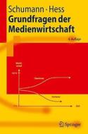 Grundfragen Der Medienwirtschaft di Matthias Schumann edito da Springer-verlag Berlin And Heidelberg Gmbh & Co. Kg
