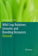 Wild Crop Relatives - Genomic and Breeding Resources edito da Springer-Verlag GmbH