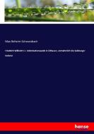 Friedrich Wilhelm's I. Kolonisationswerk in Lithauen, vornehmlich die Salzburger Kolonie di Max Beheim-Schwarzbach edito da hansebooks