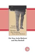 Die Neue Arche Bücherei und Max Bartholl di Kurt Dröge edito da Books on Demand