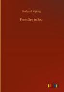 From Sea to Sea di Rudyard Kipling edito da Outlook Verlag