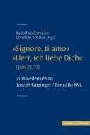 "Signore Ti amo" "Herr, ich liebe Dich" (Joh 21, 17) edito da Schnell & Steiner GmbH