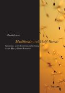 "Mudbloods" und "Half-Breeds" di Claudia Linzer edito da Tectum Verlag