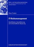IT-Risikomanagement di Oliver Prokein edito da Gabler Verlag