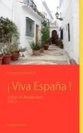 Viva Espa A ! di Susanne Hottendorff edito da Books On Demand