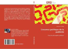 L'essence politique de la publicité di Félix Koffi Amétépé edito da Editions universitaires europeennes EUE