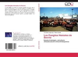 Los Ganglios Hemales de Bovino di Florentina Guerrero, Pablo Cerutti edito da EAE