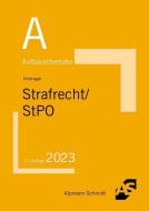 Aufbauschemata Strafrecht / StPO di Sascha Holznagel edito da Alpmann Schmidt