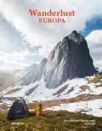 Wanderlust Europa di Alex Roddie edito da Gestalten