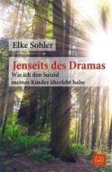Jenseits des Dramas di Elke Sohler edito da Masou-Verlag UG