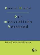 Eine Untersuchung im Betreff des menschlichen Verstandes di David Hume edito da Gröls Verlag