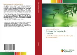 Ecologia da vegetação costeira di Anatoliy Pavlovich Sadchikov edito da Novas Edições Acadêmicas