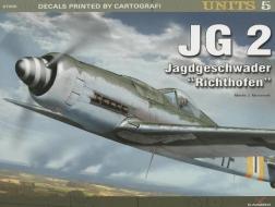 JG 2. Jagdgeschwader "richthofen" di Marek Murawski edito da KAGERO
