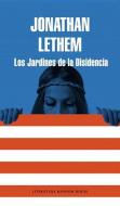 Los Jardines de la Disidencia = Dissident Gardens di Jonathan Lethem edito da LITERATURA RANDOM HOUSE