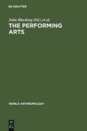 The Performing Arts edito da De Gruyter Mouton