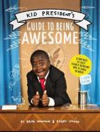 Kid President's Guide to Being Awesome di Robby Novak, Brad Montague edito da HARPERCOLLINS